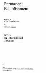9789065445940-9065445943-Permanent Establishment:Erosion of a Tax Treaty Principle (International Taxation)