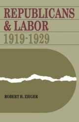 9780813155401-0813155401-Republicans and Labor: 1919–1929