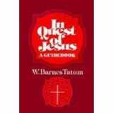 9780804202756-0804202753-In Quest of Jesus: A Guidebook