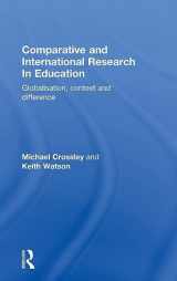 9780415191210-0415191211-Comparative and International Research In Education: Globalisation, Context and Difference