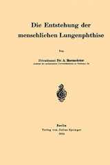 9783642505928-3642505929-Die Entstehung der menschlichen Lungenphthise (German Edition)