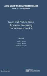 9780931837692-0931837693-Laser and Particle-Beam Chemical Processing for Microelectronics: Volume 101 (MRS Proceedings)