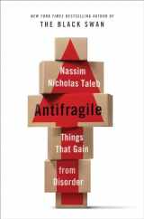 9781400067824-1400067820-Antifragile: Things That Gain from Disorder (Incerto)