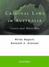 9780195516586-0195516583-Criminal Laws in Australia: Cases and Materials