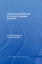 9780415999830-0415999839-Using Priming Methods in Second Language Research (Second Language Acquisition Research Series)