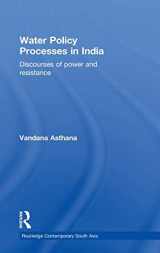 9780415778312-041577831X-Water Policy Processes in India: Discourses of Power and Resistance (Routledge Contemporary South Asia Series)