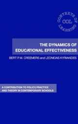9780415389518-0415389518-The Dynamics of Educational Effectiveness: A Contribution to Policy, Practice and Theory in Contemporary Schools (Contexts of Learning)