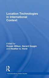 9781138682948-1138682942-Location Technologies in International Context (Internationalizing Media Studies)