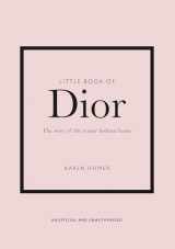 9781787393776-1787393771-Little Book of Dior (Little Books of Fashion, 5)