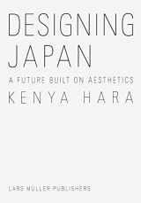 9783037786116-3037786116-Kenya Hara: Designing Japan: A Future Built on Aesthetics