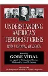 9780945999010-0945999011-Understanding America's Terrorist Crisis: What Should Be Done?