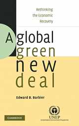 9780521763097-0521763096-A Global Green New Deal: Rethinking the Economic Recovery