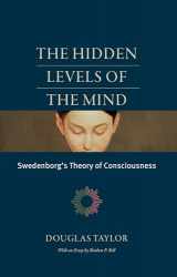 9780877853404-0877853401-The Hidden Levels of the Mind: Swedenborg's Theory of Consciousness