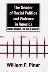 9780820451329-0820451320-The Gender of Racial Politics and Violence in America: Lynching, Prison Rape, and the Crisis of Masculinity (Counterpoints)