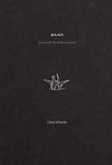 9780578607658-0578607654-Solace: poems for the broken season