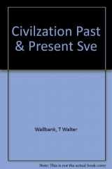 9780673152343-0673152340-Civilization Past and Present