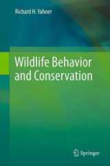 9781461415152-1461415152-Wildlife Behavior and Conservation
