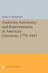 9780691601854-0691601852-Authority, Autonomy, and Representation in American Literature, 1776-1865 (Princeton Legacy Library, 928)
