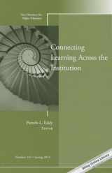 9781118883464-1118883462-Connecting Learning Across the Institution: New Directions for Higher Education, Number 165 (J-B HE Single Issue Higher Education)