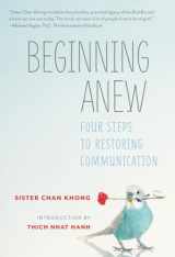 9781937006815-1937006816-Beginning Anew: Four Steps to Restoring Communication