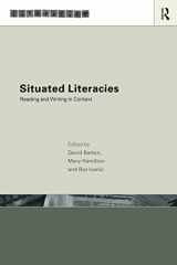 9780415206716-0415206715-Situated Literacies: Theorising Reading and Writing in Context