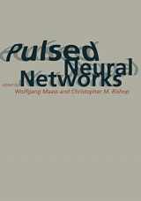 9780262632218-0262632217-Pulsed Neural Networks (Bradford Books)