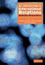 9780521682763-0521682762-An Introduction to International Relations: Australian Perspectives