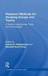 9780415806329-0415806321-Research Methods for Studying Groups and Teams: A Guide to Approaches, Tools, and Technologies (Routledge Communication Series)