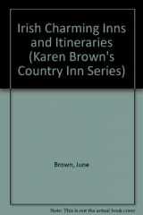 9780930328399-0930328396-Karen Brown's Ireland: Charming Inns & Itineraries (Karen Brown's Country Inn Series)
