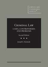 9781636592794-1636592791-Criminal Law: Cases, Controversies and Problems (American Casebook Series)