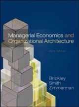9780072828092-0072828099-Managerial Economics & Organizational Architecture