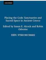 9780198150602-0198150601-Placing the Gods: Sanctuaries and Sacred Space in Ancient Greece (Clarendon Paperbacks)
