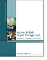 9781887127585-1887127585-Kitchen and Bath Project Management