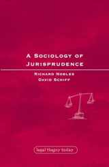 9781841135984-1841135984-A Sociology of Jurisprudence (Legal Theory Today)