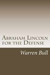 9781493767090-1493767097-Abraham Lincoln for the Defense