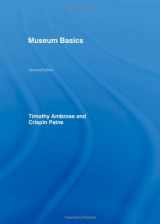 9780415366335-041536633X-Museum Basics (Heritage: Care-Preservation-Management)