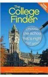 9781933119861-1933119861-The College Finder: Choose the School That's Right for You!