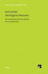 9783787313594-3787313591-Von Hegel zu Nietzsche (German Edition)