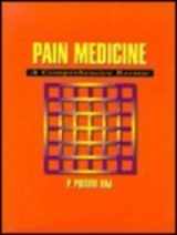 9780801679988-0801679982-Pain Medicine: A Comprehensive Review
