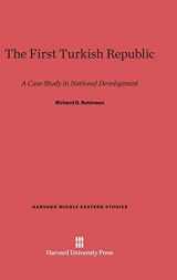 9780674420458-0674420454-The First Turkish Republic (Harvard Middle Eastern Studies)