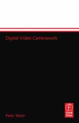9780240516059-0240516052-Digital Video Camerawork (Media Manuals)