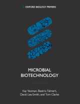 9780198822813-0198822812-Microbial Biotechnology (Oxford Biology Primers)