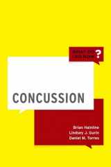 9780190937447-0190937440-Concussion (What Do I Do Now)