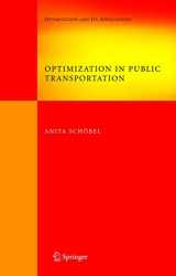9781441941060-1441941061-Optimization in Public Transportation: Stop Location, Delay Management and Tariff Zone Design in a Public Transportation Network (Springer Optimization and Its Applications, 3)
