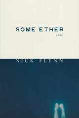 9781555973032-1555973035-Some Ether: Poems