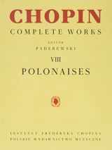 9781540097231-1540097234-Polonaises: Chopin Complete Works Vol. VIII