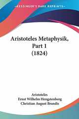 9781120005588-1120005582-Aristoteles Metaphysik, Part 1 (1824) (German Edition)