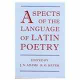 9780197261781-0197261787-Aspects of the Language in Latin Poetry (Proceedings of the British Academy)