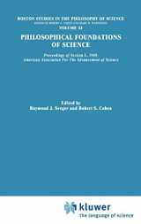 9789027703903-9027703906-Philosophical Foundations of Science: Proceedings of Section L, 1969, American Association for the Advancement of Science (Boston Studies in the Philosophy and History of Science, 11)