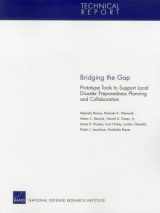 9780833076830-0833076833-Bridging the Gap: Prototype Tools to Support Local Disaster (Technical Report)
